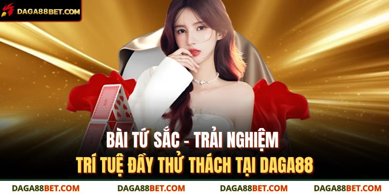 bài tứ sắc