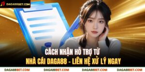 cách nhận hỗ trợ từ nhà cái
