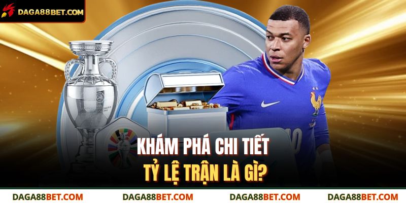 Khám phá chi tiết tỷ lệ trận là gì?